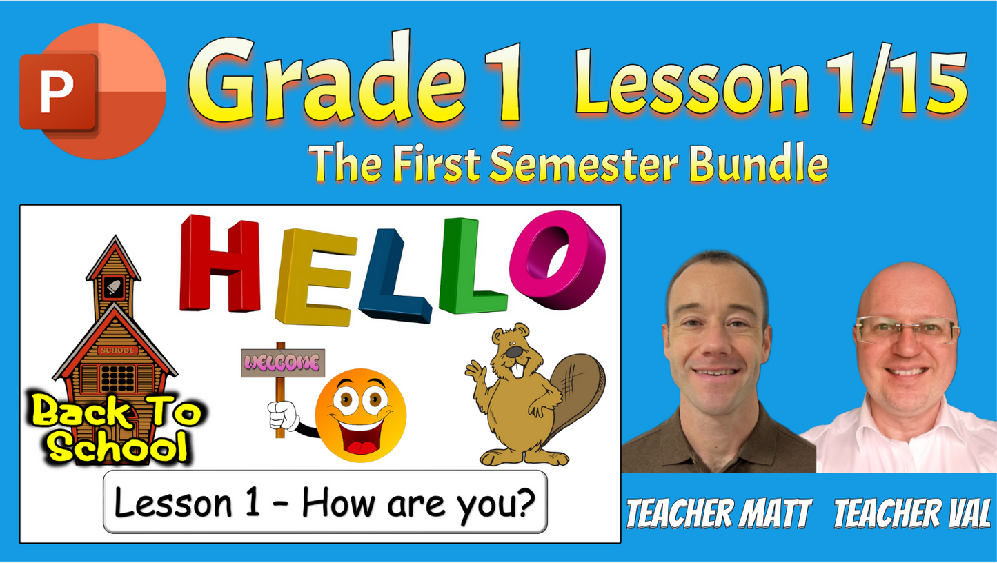 Grade 1 - Semester 1 - 15 PowerPoint Lessons BUNDLE! - ESL PowerPoints