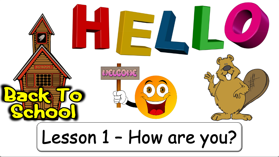 Grade 1 - Semester 1 - Week 01 - First day of school - How are you? - ESL PowerPoint Lesson