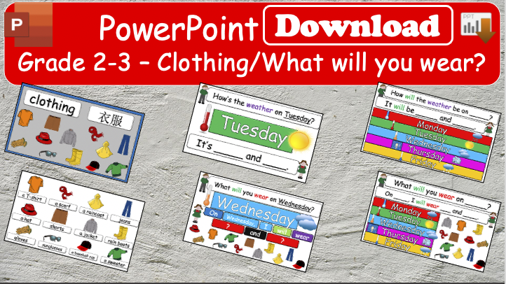 Grade 2-3 - ESL Lesson - Clothing/What will you wear? - PowerPoint Lessomn