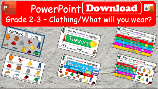 Grade 2-3 - ESL Lesson - Clothing/What will you wear? - PowerPoint Lessomn