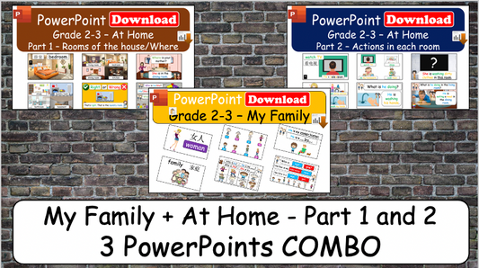 Grade 2-3 - ESL Lesson - My Family + At Home - Part 1 and 2 - 3 PowerPoint COMBO