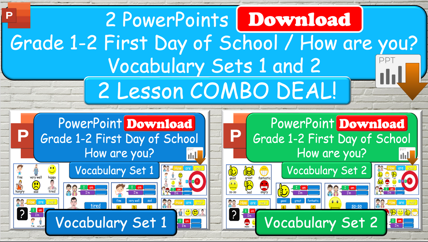 Grade 1-2 - ESL Lesson - First Day of School / How are you? Vocabulary Set 1 and 2 COMBO - 2 PowerPoint Lessons