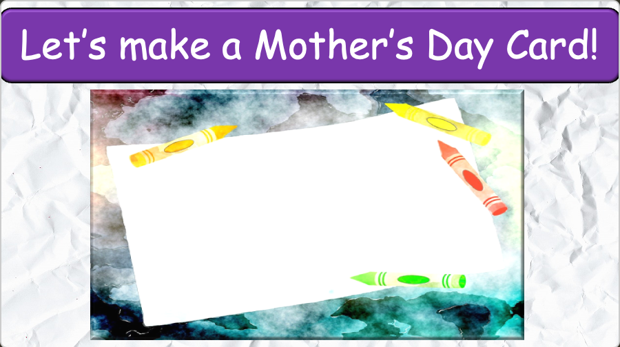 Grade 2-3 - ESL Lesson - Mother's Day