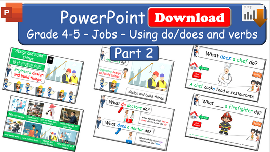 Grade 4-5 - ESL Lesson - Jobs - Part 2 - Using do/does and verbs - PowerPoint Lesson