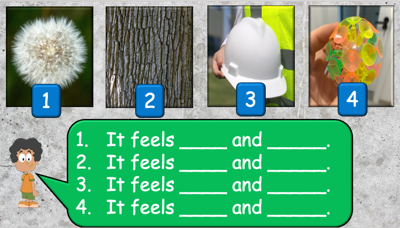 Grade 4 - ESL Lesson - How does it feel? / 8 Different Textures - PowerPoint Lesson