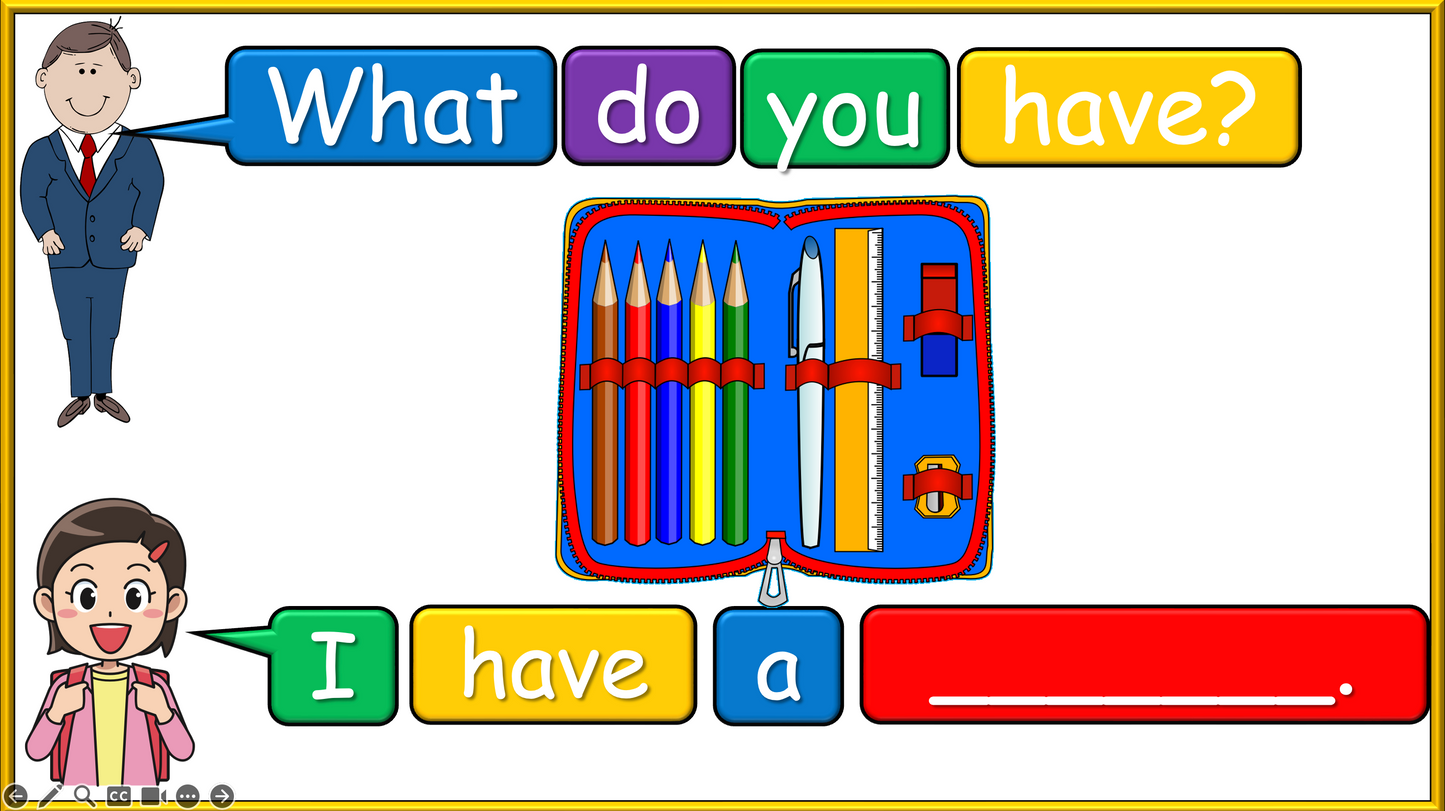Grade 1-2 - ESL Lesson - What do you have? / Classroom Objects - PowerPoint Lesson