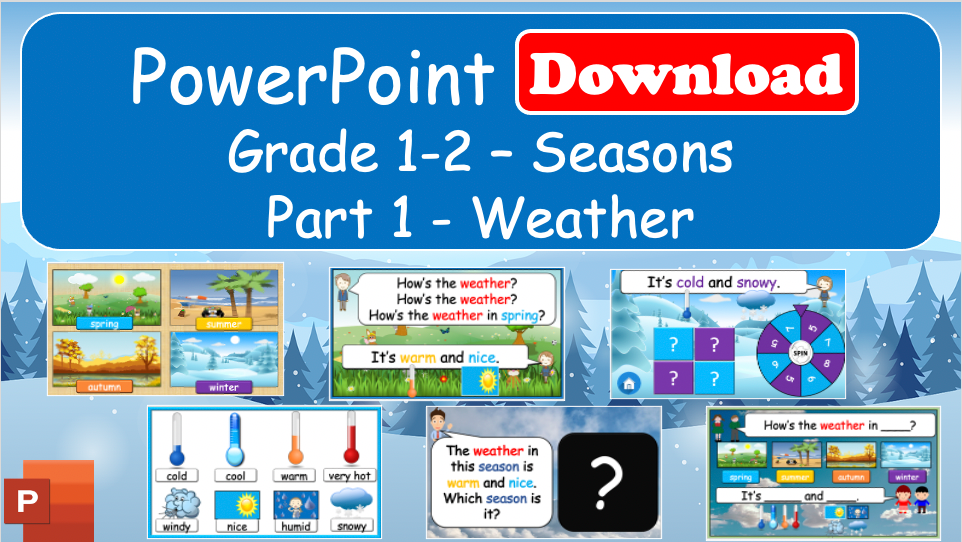 Grade 1-3 - ESL Lesson - Seasons - Part 1 and 2 (Weather/Activities) COMBO - PowerPoint Lessons