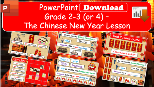Grade 2-3 (or 4) - ESL Lesson - The Chinese New Year - PowerPoint Lesson