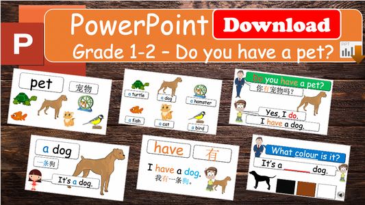Grade 1-2 - ESL Lesson - Do you have a pet? - PowerPoint Lesson