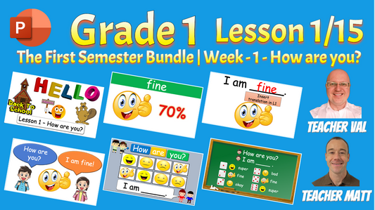 Grade 1 - Semester 1 - Week 01 - First day of school - How are you? - ESL PowerPoint Lesson