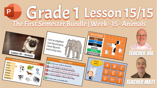 Grade 1 - Semester 1 - Week 15 - Animals - ESL PowerPoint Lesson