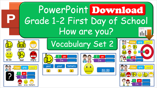 Grade 1-2 - ESL Lesson - First Day of School / How are you? Vocabulary Set 2 - PowerPoint Lesson