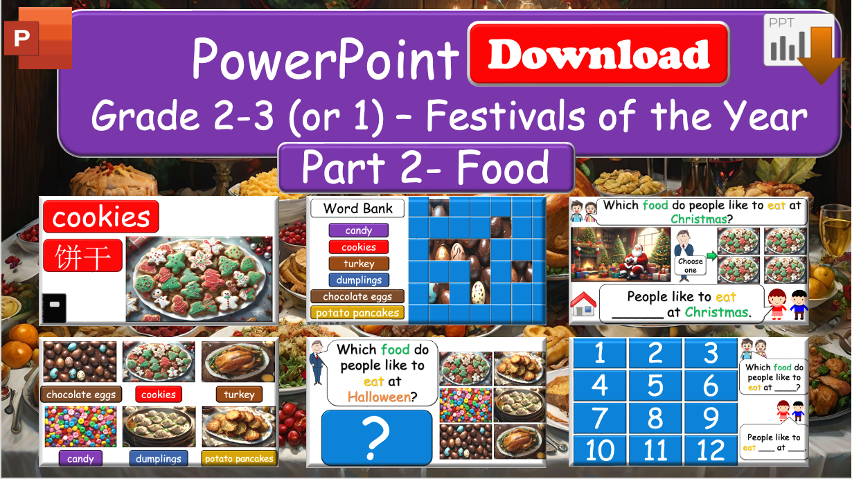 Grade 2-3 (or 1) - ESL Lesson - Festivals of the Year - Part 2 - Food - PowerPoint Lesson