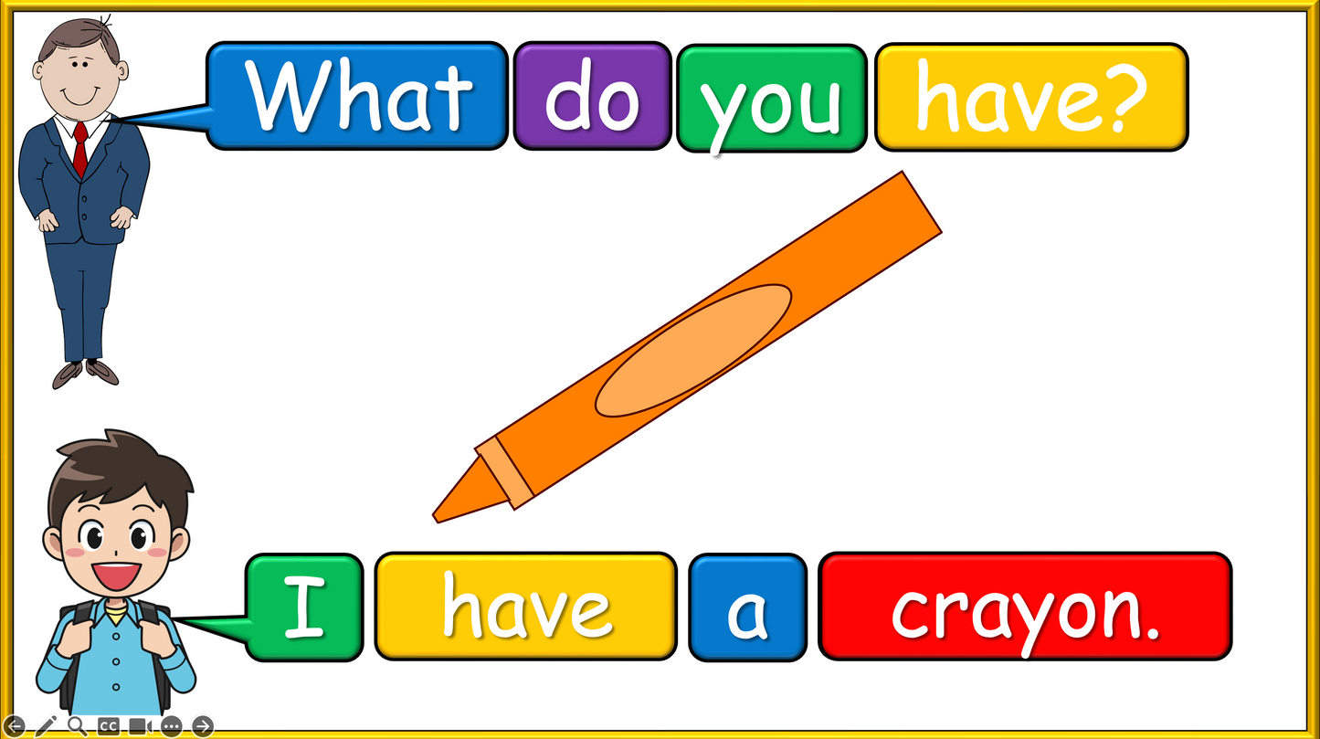 Grade 1-2 - ESL Lesson - What do you have? / Classroom Objects - PowerPoint Lesson