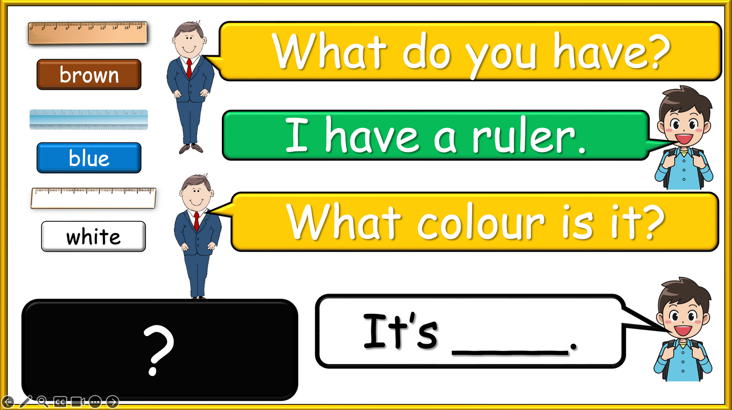 Grade 1-2 - ESL Lesson - What do you have? / Classroom Objects - PowerPoint Lesson