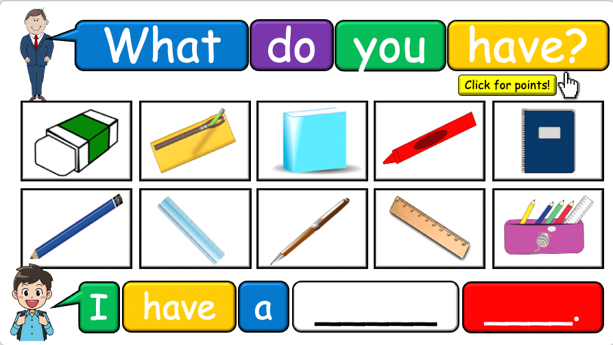 Grade 1-2 - ESL Lesson - What do you have? / Classroom Objects - PowerPoint Lesson
