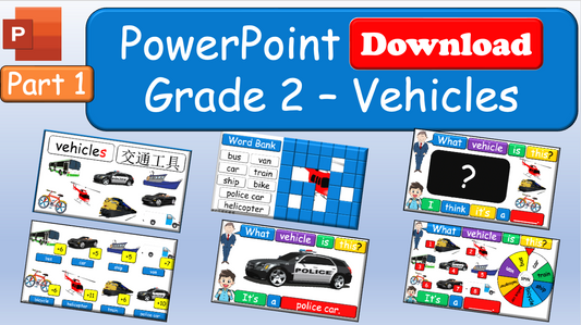 Grade 2 - ESL Lesson - Vehicles - Part 1 - PowerPoint Lesson