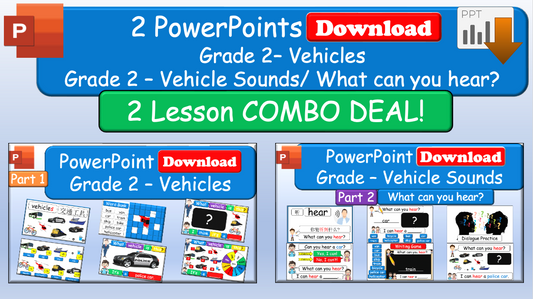 Grade 2  - ESL Lesson - Vehicles - Part 1 and 2 - Sounds - What can you hear? - COMBO - PowerPoint Lessons