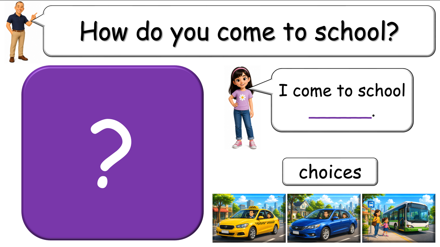 Grade 2 - ESL Lesson - How do you come to school?