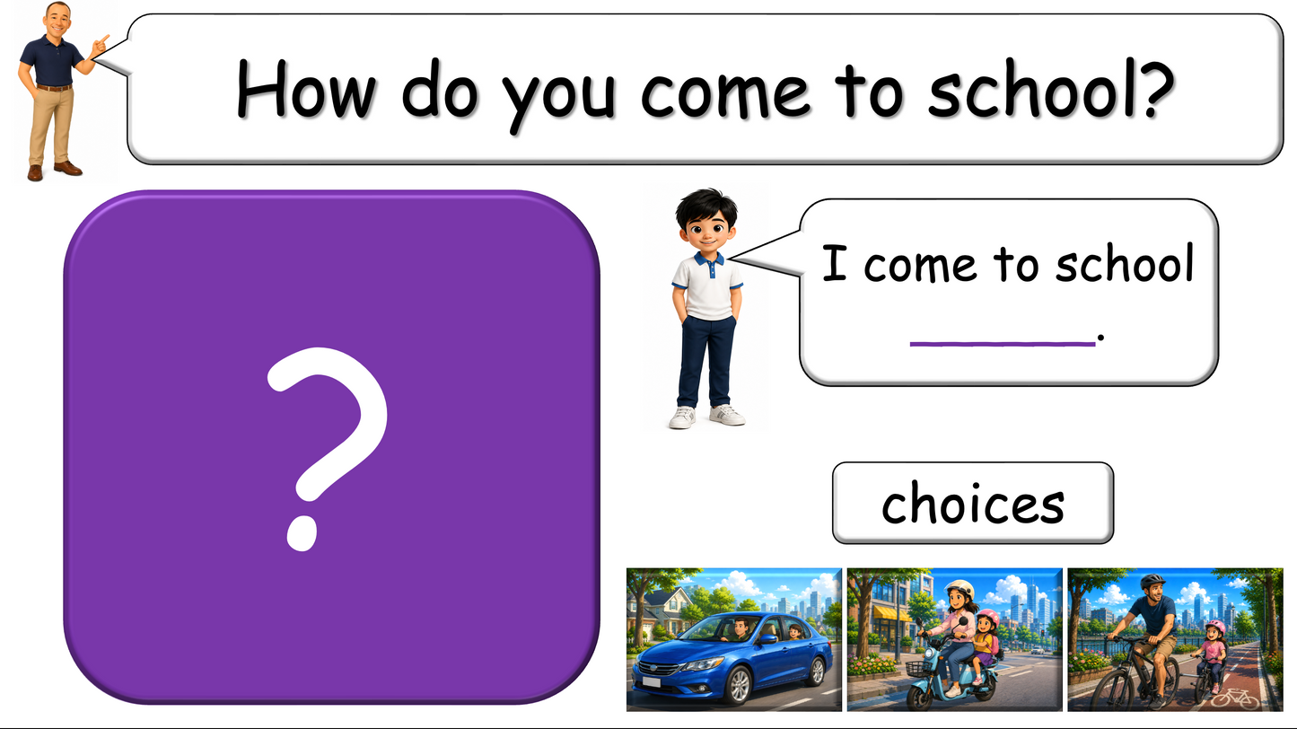 Grade 2 - ESL Lesson - How do you come to school?
