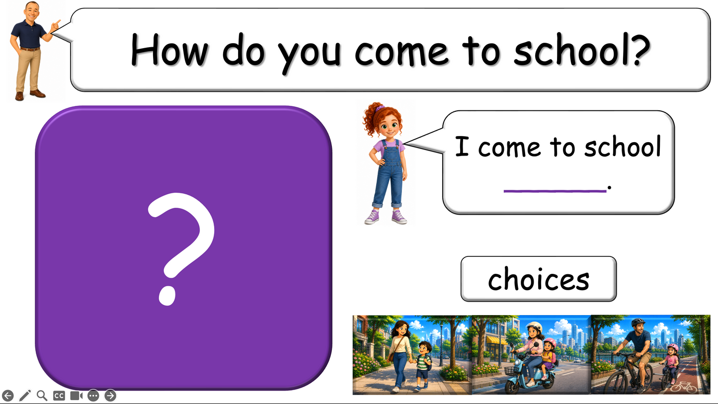 Grade 2 - ESL Lesson - How do you come to school?