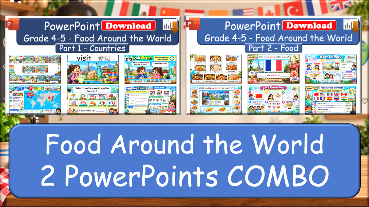 Grade 4-5 - ESL Lesson - Food Around the World - Part 1 and 2 COMBO